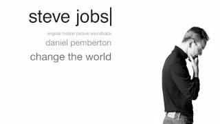 Daniel Pemberton  Change the World  Steve Jobs Original Motion Picture Soundtrack [upl. by Naivat824]