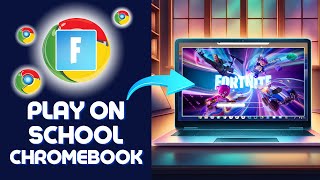 The Ultimate Guide How To Play Fortnite On ANY School Chromebook 2024 [upl. by Pressman26]