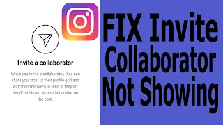 How To FIX Invite Collaborator Not Showing On Instagram [upl. by Notreb617]