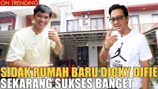 SIDAK RUMAH BARU DICKY DIFIE KOMEDIAN PALING LUCU SAAT INI [upl. by Persian]