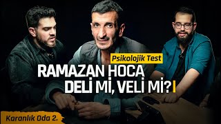 RAMAZAN HOCA DELİ Mİ VELİ Mİ KARANLIK ODA 2 [upl. by Preiser82]