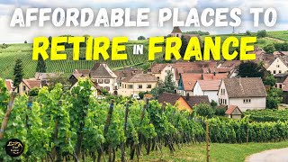 Affordable French Living Best BudgetFriendly Places to Live amp Retire in France [upl. by Anees]