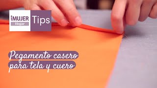 Tips Hogar  Pegamento casero para tela y cuero [upl. by Nerat]