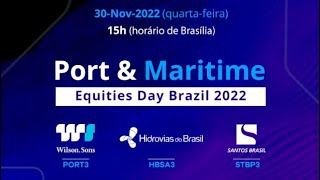 Port amp Maritime Equities Day Brazil 2022 Português [upl. by Essirahs799]