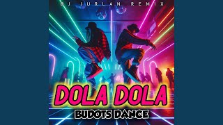 Dola Dola Budots Dance [upl. by Natrav674]