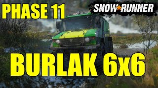 SNOWRUNNER  PHASE 11  BURLAK 6x6 [upl. by Yerag]