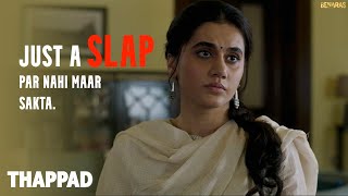 JUST A SLAP par nahi maar sakta  Taapsee Pannu  Anubhav Sinha  Thappad [upl. by Torres]