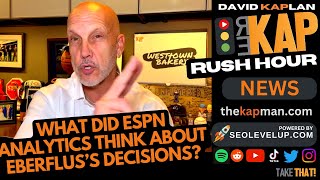 REKAP Rush Hour 🚗 What did ESPN analytics think about Eberfluss decisions [upl. by Ahsinnor500]