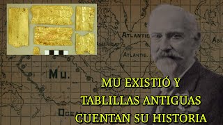 TABLILLAS ANTIGUAS CUENTAN LA HISTORIA DEL CONTINENTE PERDIDO DE MU [upl. by Rehpoitsirhc]