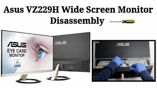 ASUS MONITOR MODEL VZ229H Disassembly Only [upl. by Sheeb]