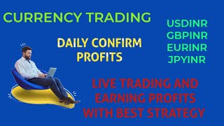 CURRENCY TRADING USDINR GBPINR EURINR JPYINR LIVE TRADING WITH PROFITS [upl. by Refynnej]