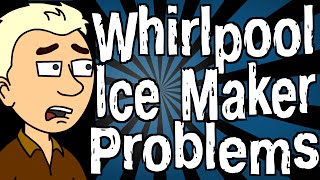 Whirlpool Refrigerator Ice Maker Problems [upl. by Burleigh]