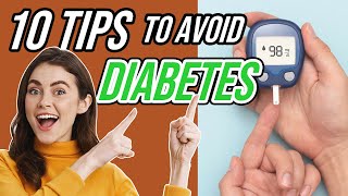 Ten Tips to Prevent Diabetes Simple Steps for a Healthier Life diabetesprevention wellnesstips [upl. by Hareemas]