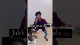 Jaldi AA gas wala funny comedy [upl. by Aviv]