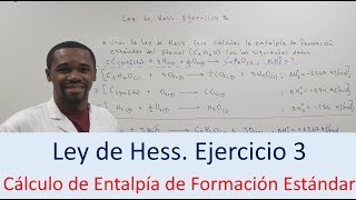 Ley de Hess  Ejercicio 3  Entalpía de Formación Estándar [upl. by Konrad]