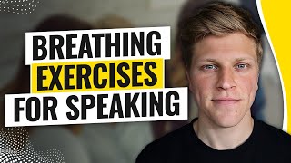 5 Breathing Exercises For Speaking 2024 [upl. by Deanne]