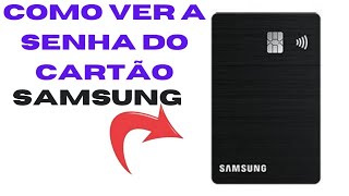 Como descobrir a senha do cartão samsung Itaucard 💳😀 [upl. by Aicad]