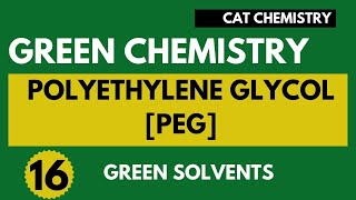 Polyethylene glycol PEG solvent  Green Solvents  Green Chemistry [upl. by Gare]