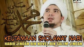 RAHASIA DAHSYATNYA SHOLAWAT NABI  HABIB JINDAN [upl. by Herzig]