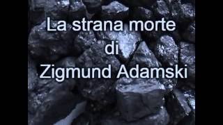 La Strana Morte di Zigmund Adamski [upl. by Werbel]