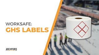 WorkSafe GHS Labels  Archford Products [upl. by Eelac]