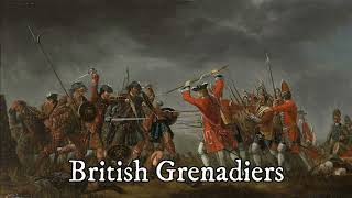 The British Grenadiers Outlander Version  British Military March [upl. by Trakas]