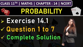 Class 11th Maths  Exercise 141 Q1 to Q7  Chapter 14 Probability  NCERT [upl. by Anile]