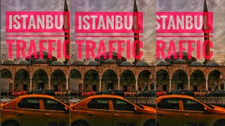 Istanbul Traffic İstanbul trafiği حركة اسطنبول Istanbul Verkehr [upl. by Ahseiyn]