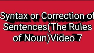 SYNTAX or Correction of Sentences Video 7For 1211 10 9 Pgt Tgt Lt NDA CDS UPSC Bank SSC [upl. by Clemen]