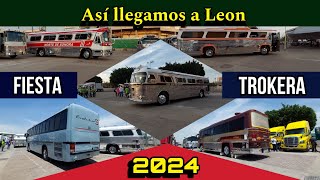 Llegamos a la Fiesta Trokera de Leon 2024 [upl. by Aisul]