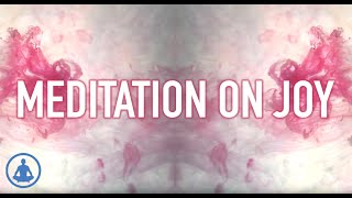 Guided Mindfulness Meditation on Joy [upl. by Arlana]