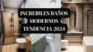 50 Baños Modernos que Definirán el Estilo en 2024 TENDENCIAS Y ESTILO [upl. by Berget]