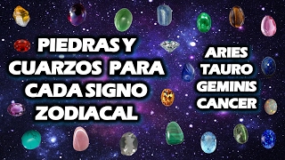 PIEDRAS Y CUARZOS PARA CADA SIGNO ZODIACAL ARIES TAURO GEMINIS CANCER [upl. by Raddie]