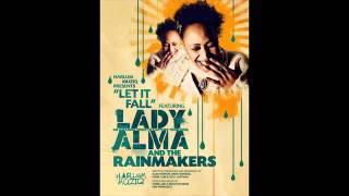 Lady Alma and the Rainmakers  Let it Fall Main [upl. by Sivahc292]