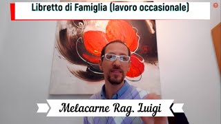 LIBRETTO DI FAMIGLIA E PRESTAZIONI DI LAVORO OCCASIONALE  SottotitolatoSubtitle [upl. by Lecirg]