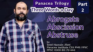 Vocabulary Three Words a DayAbrogate Abscission Abstruse میرے دوست نے گھرکا گیٹ نہ کھولا Part2 [upl. by Ylebmik]