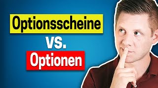 Optionen vs Optionsscheine Die Unterschiede [upl. by Itsrejk]