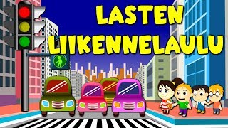 Lasten liikennelaulu  Lastenlauluja suomeksi [upl. by Harri]