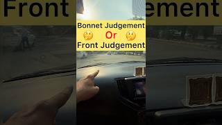 Front Bonnet Judgement 🚘 car cars driving cardriving drive automobile carlover shorts tips [upl. by Nirtiac767]