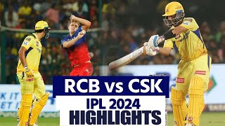 RCB vs CSK IPL 2024 68 Match Highlights Bengaluru vs Chennai Full Match Highlights  IPL Highlights [upl. by Yekcor]