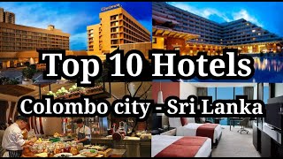 2024 Top 10 Luxury Hotels in Colombo Sri Lanka  5 Star Best Budget  Full Board Stay Colombo City [upl. by Anuala]