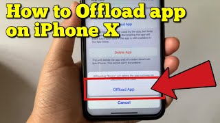 How to offload app on iPhone X [upl. by Seniag]