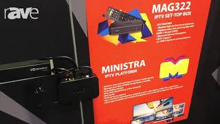 Integrate 2018 Infomir Showcases MAG322 MINISTRA IPTV Products on the Corsair Solutions Stand [upl. by Oglesby]