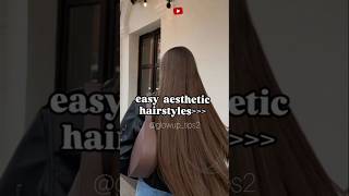 easy aesthetic hairstyles🌷✨aesthetic hairstyles haircare beauty glowuptips ytshorts fyp bts [upl. by Eilema]