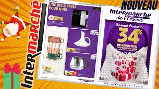 catalogue INTERMARCHÉ NOËL du 26 novembre au 15 décembre 2024 💝💛 Arrivage  FRANCE [upl. by Merc]