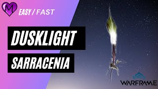 Warframe Where to find Dusklight Sarracenia 2021 [upl. by Gannie]