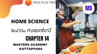 NIOS PLUS TWO HOME SCIENCE CHAPTER 14 [upl. by Annoyik]