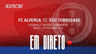 FC Alverca x SCU Torreense  DIRETO [upl. by Trilby844]