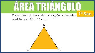 ÁREA DE UN TRIÁNGULO EQUILÁTERO  Determina el área de la región triangular equilátera si AB  10 cm [upl. by Eugen555]