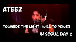 ATEEZ TOWARDS THE LIGHT  WILL TO POWER IN SEOUL DAY 2 CONCERT FOOTAGE [upl. by Annovy]